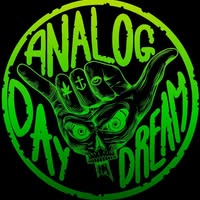 ANALOG DAYDREAM