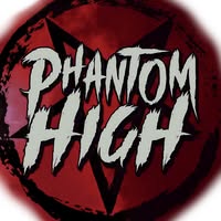 Phantom High