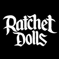 Ratchet Dolls