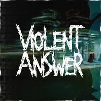 Violent Answer