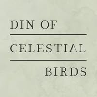 Din Of Celestial Birds