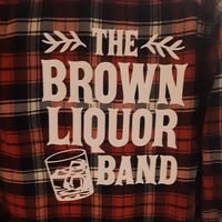 The Brown Liquor Band
