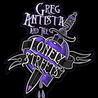 Greg Antista & The Lonely Streets