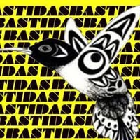 Bastidas!