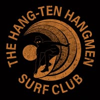The Hang-Ten Hangmen