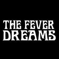 The Fever Dreams