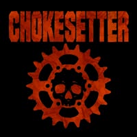 Chokesetter