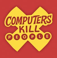 Computers Kill People