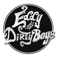 Eddy and the Dirty Boys