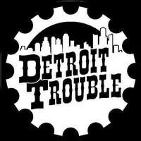 Detroit Trouble