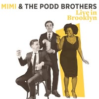 Mimi and The Podd Brothers