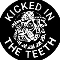 Kicked In the Teeth