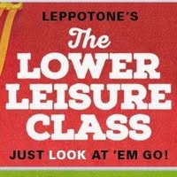 The Lower Leisure Class